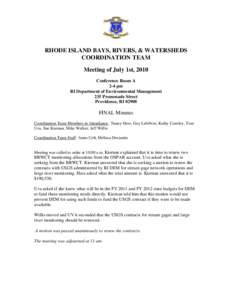 RHODE ISLAND BAYS, RIVERS, & WATERSHEDS COORDINATION TEAM Meeting of July 1st, 2010 Conference Room A 2-4 pm RI Department of Environmental Management