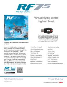 ™ ® Virtual flying at the highest level.