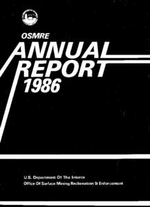 U.S. Department of the Interior  DONALD PAUL HODEL, SECRETARY Office of Surface Mining Reclamation and Enforcement  Jed D. Christensen, Director