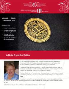 VOLUME: 1 - ISSUE: 3 DECEMBER, 2011 In This Issue 1. A Note from the Editor 2. Farewell Message from