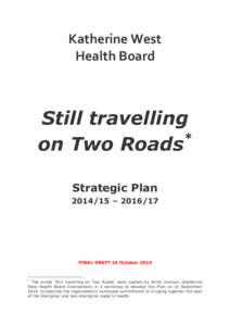 Katherine West Health Board Still travelling * on Two Roads