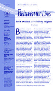 Volume 17, Number 3 Winter 2008 N AT I O N A L T R A F F I C L A W C E N T E R  Between the Lines
