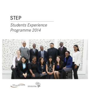 STEP Students Experience Programme 2014 SAFRI Southern Africa Initiative of