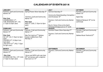 CALENDAR OF EVENTS 2014 JANUARY Farmers, Craft and Community Market 18th  Film Club