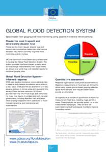 GLOBAL FLOOD DETECTION SYSTEM Space-based river gauging and flood monitoring using passive microwave remote sensing Floods: the most frequent and devastating disaster type Floods are the most frequent disaster type and c