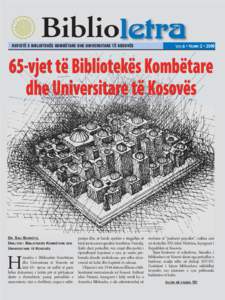 Biblio  REVISTË E BIBLIOTEKËS KOMBËTARE DHE UNIVERSITARE TË KOSOVËS VITI 6 • NUMRI 2 • 2009