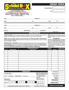 ORDER FORM PURCHASE ORDER NO. www.schoolbox.com CATALOG CUSTOMER SERVICE 1325 Chastain Rd., Suite 350 • Kennesaw, GA 30144