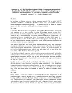 Statement by Mr. Md. Mustafizur Rahman, Deputy Permanent Representative of Bangladesh to the UN at the Seventh Session of Open-ended Working Group on Sustainable Development Goals on “Sustainable cities and human settl