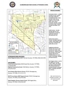 SCARBOROUGH HIGH SCHOOL ATTENDANCE ZONE  SERVICES AVAILABLE: