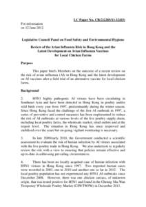 LC Paper No. CB[removed]) For information on 12 June 2012 Legislative Council Panel on Food Safety and Environmental Hygiene Review of the Avian Influenza Risk in Hong Kong and the