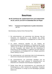 Beschluss der 85. Konferenz der Justizministerinnen und Justizminister am 25. und 26. Juni 2014 im Ostseebad Binz auf Rügen TOP I.9