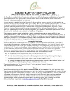 HARRIET PATSY BOYER SCHOLARSHIP APPLICATION DEADLINE FOR 2014 SCHOLARSHIPS: March 1, 2014, 5 p.m. Dr. Patsy Boyer retired as Professor Emerita from the Department of Foreign Languages and Literatures in Spring, 1997. Aft