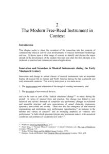 2 The Modern Free-Reed Instrument in Context Introduction This chapter seeks to place the invention of the concertina into the contexts of contemporary musical activity and developments in musical instrument technology