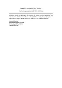 Young & Co.’s Brewery, P.L.C. (the “Company”) Notification pursuant to rule 17 of the AIM Rules Yesterday, Tuesday, 22 March 2016, the Company was notified by Torquil Sligo-Young, one of its directors, that he and 