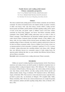 Family factors and reading achievement: Chinese community perspective Chan, Yi-Ling, National Central University, [removed] Ko, Hwawei, National Central University, [removed] Tse, Shek Kam, The Univ