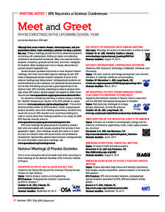 MEETING NOTES | SPS Reporters at Science Conferences  Meet and Greet PHYSICS MEETINGS IN THE UPCOMING SCHOOL YEAR by Kendra Redmond, SPS staff