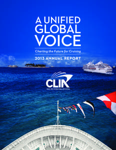 A UNIFIED  GLOBAL VOICE Charting the Future for Cruising