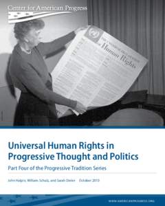 credit: UN photo  Universal Human Rights in Progressive Thought and Politics Part Four of the Progressive Tradition Series John Halpin, William Schulz, and Sarah Dreier  October 2010
