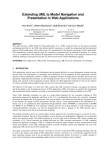 Extending UML to Model Navigation and Presentation in Web Applications Nora Koch1,2, Hubert Baumeister1, Rolf Hennicker1 and Luis Mandel2 1  Ludwig-Maximilians-University Munich