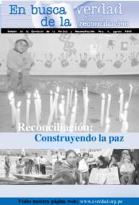 1  Fotografía: John Riley / Comisión de la Verdad y Reconciliación Boletín de la Comisión de la Verdad y Reconciliación. Nro. 4, agosto 2002