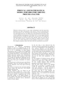 THE ANNALS OF “DUNAREA DE JOS” UNIVERSITY OF GALATI FASCICLE XIV MECHANICAL ENGINEERING, ISSN 1224 – PHISYCAL AND MATHEMATICAL MODEL FORVIBRATORY DRIVING