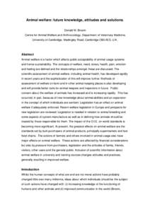 Animal cruelty / Animal welfare / Pain in animals / Emotion in animals / Stress / Ethology / Veterinary physician / Donald Broom / Universal Declaration on Animal Welfare / Zoology / Biology / Behavior