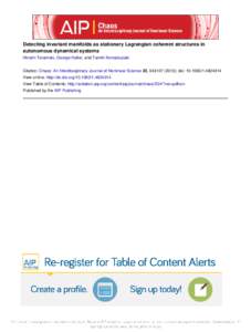 Detecting invariant manifolds as stationary Lagrangian coherent structures in autonomous dynamical systems Hiroshi Teramoto, George Haller, and Tamiki Komatsuzaki Citation: Chaos: An Interdisciplinary Journal of Nonlinea