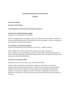 Accreditation Participatory Governance Meeting[removed]Chair: Gohar Momjian Note taker: Kristina Whalen I. Shared Reflections of those with ACCJC Visiting Team experience