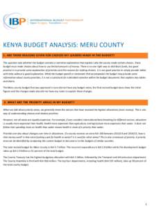 KENYA BUDGET ANALYSIS: MERU COUNTY 1. ARE THERE REASONS GIVEN FOR CHOICES MY LEADERS MADE IN THE BUDGET? This question asks whether the budget contains a narrative explanation that explains why the county made certain ch