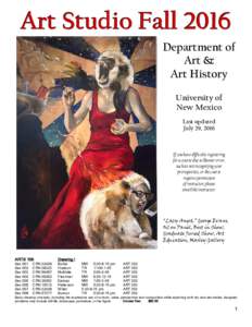 Art Studio Fall 2016 Department of Art & Art History University of New Mexico