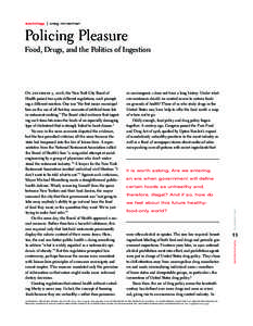 sociology | craig reinarman  Policing Pleasure Food, Drugs, and the Politics of Ingestion  or carcinogenic—does not have a long history. Under what