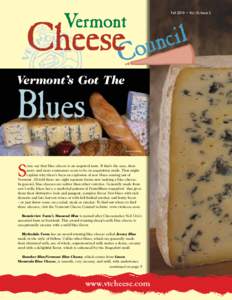 Cheddar cheese / Cheesemaker / Artisan cheese / Cabot Creamery / Stilton cheese / American Cheese Society / Bonne Bouche / American cheese / Cream cheese / Food and drink / Cheese / Blue cheeses