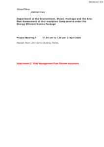 MIN[removed]Department of the Environment, Water, Heritage and the Arts: Risk Assessment of the Insulation Components under the Energy Efficient Homes Package