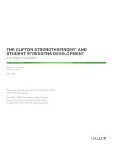 THE CLIFTON STRENGTHSFINDER® AND STUDENT STRENGTHS DEVELOPMENT A REVIEW OF RESEARCH Michelle C. Louis, Ph.D. Bethel University FALL 2012