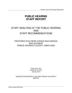 Southern Avenue Bus Garage Replacement  PUBLIC HEARING STAFF REPORT  STAFF ANALYSIS OF THE PUBLIC HEARING