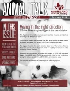 Animal Talk Don’t Buy Love, Adopt It. In This  Issue
