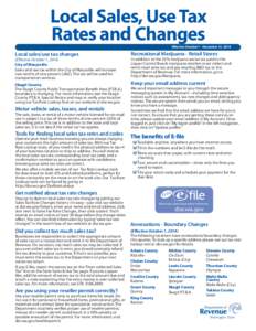 Local Sales, Use Tax Rates and Changes Effective October 1 - December 31, 2014 Local sales/use tax changes