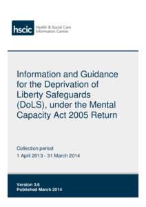 Information and Guidance for the Deprivation of Liberty Safeguards (DoLS), under the Mental Capacity Act 2005 Return