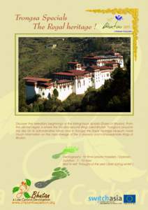 Bhutan / Penlop of Trongsa / Penlop / Trongsa / Ugyen Wangchuck / Jigme Khesar Namgyel Wangchuck / Jigme Namgyal / Tsechu / Lamay Monastery / Monarchy / House of Wangchuck / Asia