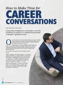 How to Make Time for  Career Conversations By Julie Winkle Giulioni and Beverly Kaye