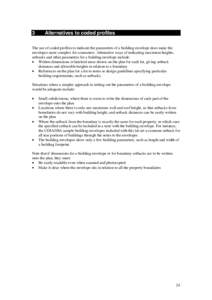 3  Alternatives to coded profiles The use of coded profiles to indicate the parameters of a building envelope does make the envelopes more complex for consumers. Alternative ways of indicating maximum heights,