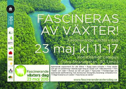 FASCINERAS AV VÄXTER! 23 maj klFascinerande växters dag  Konstnärligt campus