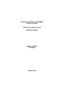NATIONAL ELECTRICITY CONSUMERS  ADVOCACY PANEL  (The End User Advocacy Panel)  ABN 42 203 580 500 