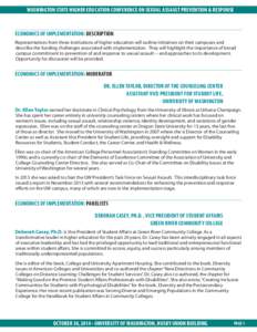 washington state higher education conference on sexual assault prevention & Response  Economics of Implementation: Description Representatives from three institutions of higher education will outline initiatives on their