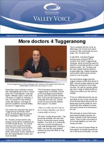 Tuggeranong Community Council Newsletter  Issue 4: June 2011 More doctors 4 Tuggeranong ''Even residents that live as far as