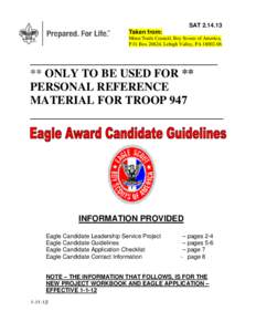 Eagle Scout Service Project / Eagle Scout / Ranks in the Boy Scouts of America / Boy Scouting / Scout Leader / Cub Scouting / Merit badge / Scouts / Minsi Trails Council / Boy Scouts of America / Scouting / Advancement and recognition in the Boy Scouts of America