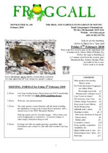 NEWSLETTER No. 105 February 2010 THE FROG AND TADPOLE STUDY GROUP OF NSW INC Email  PO Box 296 Rockdale NSW 2216