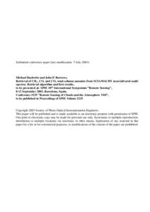 Submitted conference paper (last modification: 7-July-2003):  Michael Buchwitz and John P. Burrows, Retrieval of CH , CO, and CO  total column amounts from SCIAMACHY near-infrared nadir spectra: Retrieval algorithm a