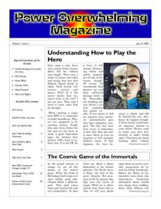 Volume 1, Issue 1  July 15, 2007 Understanding How to Play the Hero