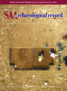 Humanities / Archaeology of the Americas / Archaeology of Canada / Society for American Archaeology / Archaeology / SAA / American Antiquity / Music of Hawaii